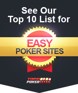 Easiest Poker Sites